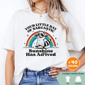 Your Little Ray of Sarcastic Sunshine Has Arrived Shirt