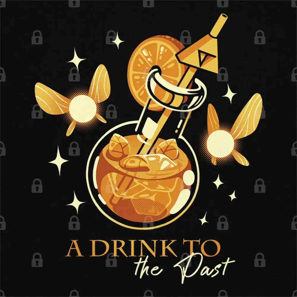 A Drink To The Past T-Shirt Hoodie, Sweatshirt | CiraTrend.com (Image 1)