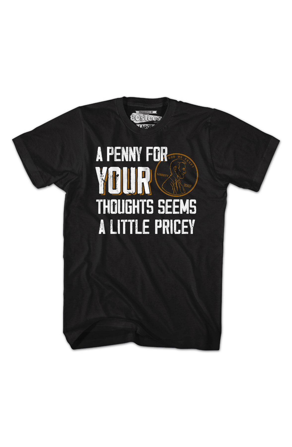 A Penny For Your Thoughts Seems A Little Pricey T-Shirt Hoodie, Sweatshirt | CiraTrend.com (Image 2)