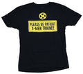 X-Men Mens T-Shirt -  Trainee Please Be Patient Hoodie, Sweatshirt | CiraTrend.com
