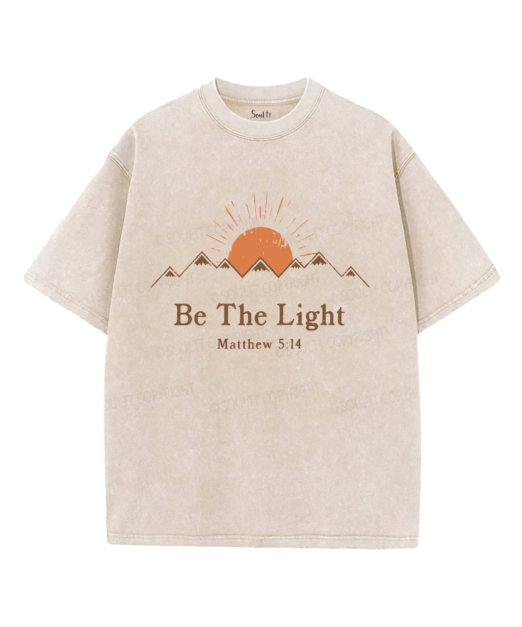 Be The Light Unisex Washed Christian T-shirt Style002 Hoodie, Sweatshirt | CiraTrend.com (Image 1)