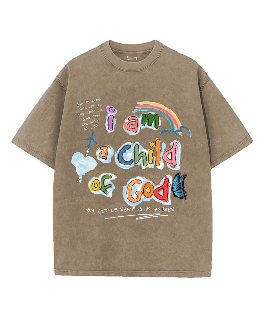 I Am Child God Washed Christian Style001 T-Shirts, Hoodie, Sweatshirt
