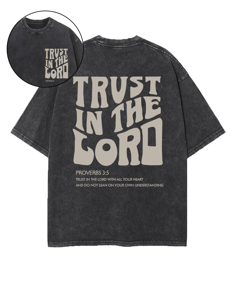 Trust In The Lord Double Sided Washed Christian T-shirt Style002 Hoodie, Sweatshirt | CiraTrend.com (Image 1)
