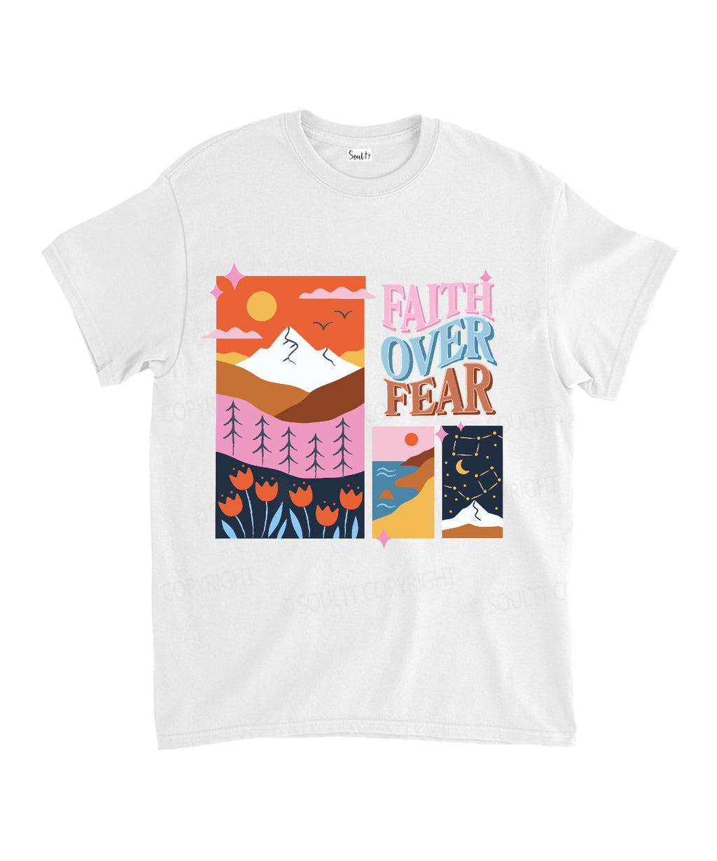 Faith Over Fear Cotton Christian Style003 T-Shirts, Hoodie, Sweatshirt