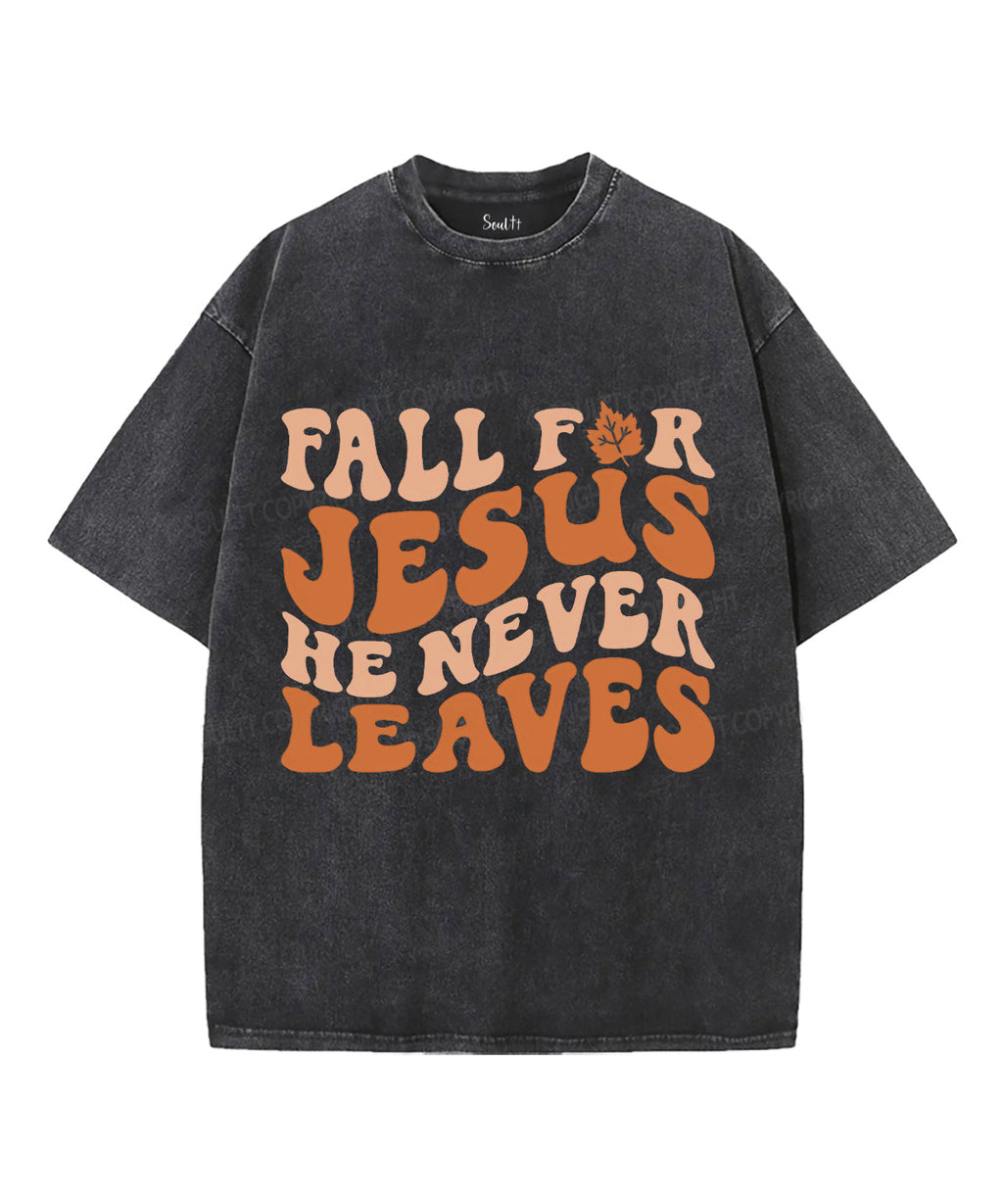 Fall For Jesus He Never Leaves Unisex Washed Christian T-shirt Hoodie, Sweatshirt | CiraTrend.com (Image 2)