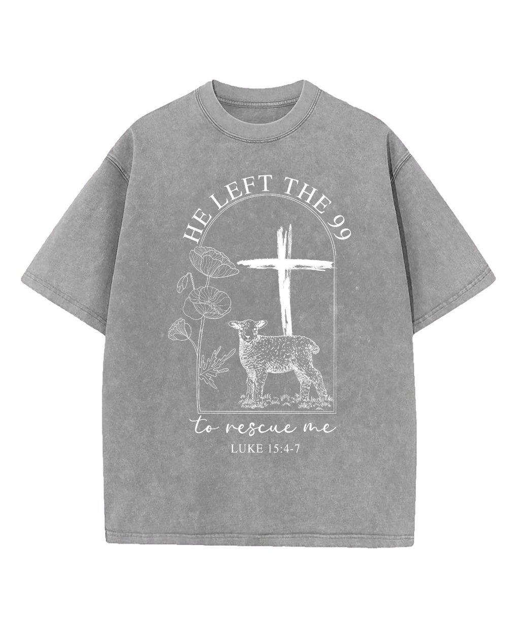He Left The 99 Washed Christian T-shirt Hoodie, Sweatshirt | CiraTrend.com (Image 5)