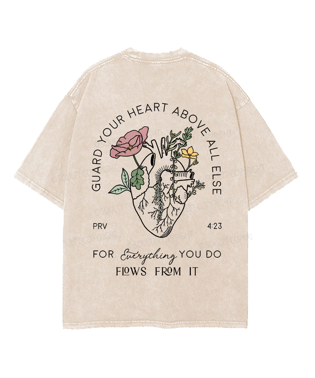 Guard Your Heart Above All Else Double Sided Unisex Washed Christian T-shirt Hoodie, Sweatshirt | CiraTrend.com (Image 3)