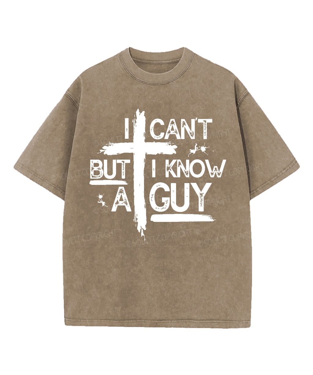 I Can't But I Know A Guy Washed Christian T-shirt Hoodie, Sweatshirt | CiraTrend.com (Image 5)