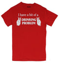 Crude Attitude Mens T-Shirt - "I Have a Bit of Drinking Problem" Air Quotes Logo Hoodie, Sweatshirt | CiraTrend.com