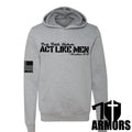 ACT LIKE MEN HOODIE T-Shirts, Sweatshirt | CiraTrend.com (Image 1)
