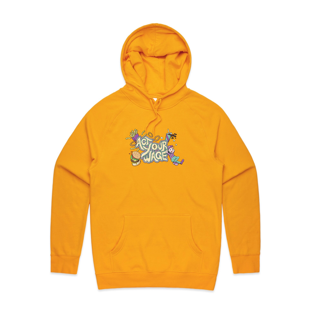 Act Your Wage Hoodie T-Shirts, Sweatshirt | CiraTrend.com (Image 1)