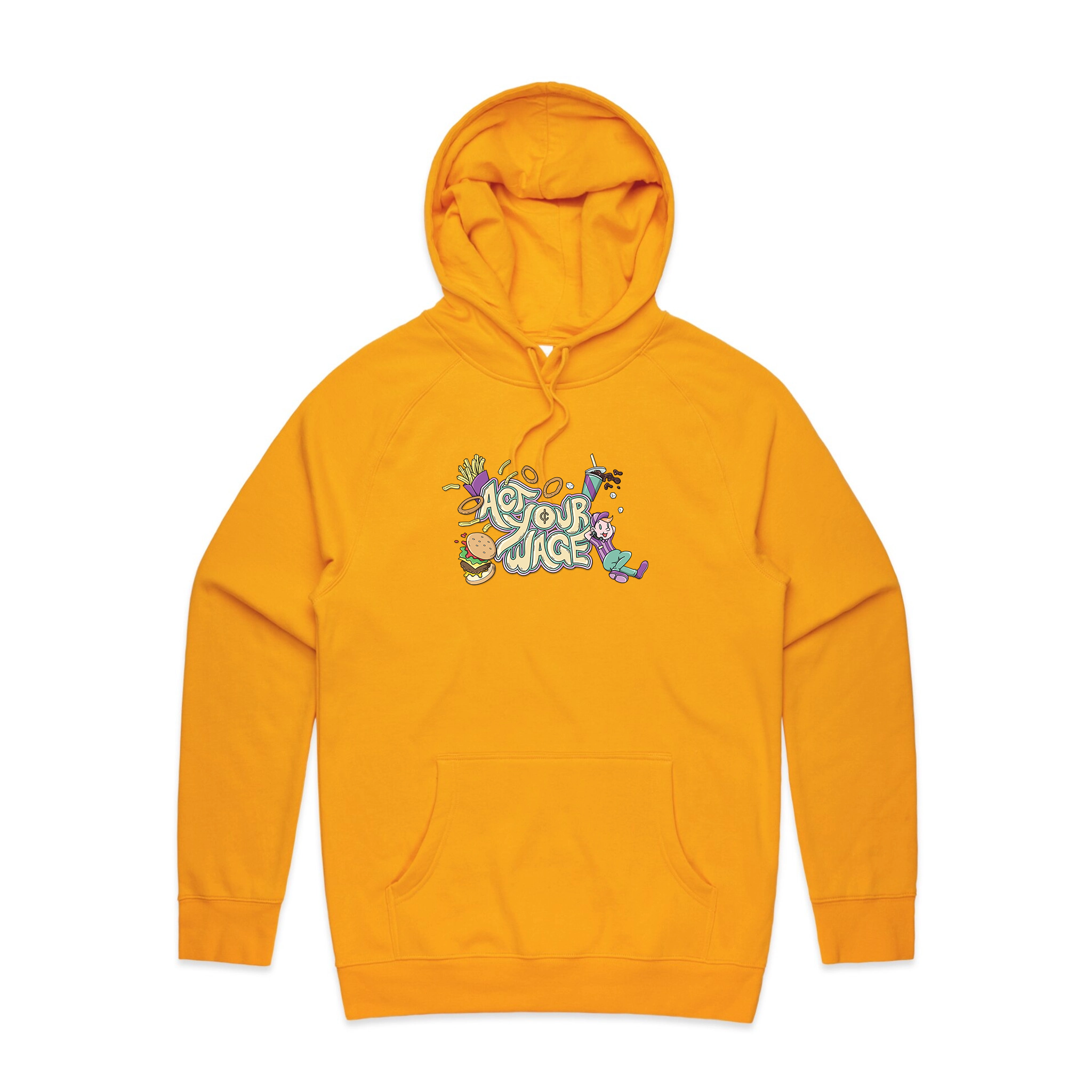 Act Your Wage Hoodie T-Shirts, Sweatshirt | CiraTrend.com (Image 1)