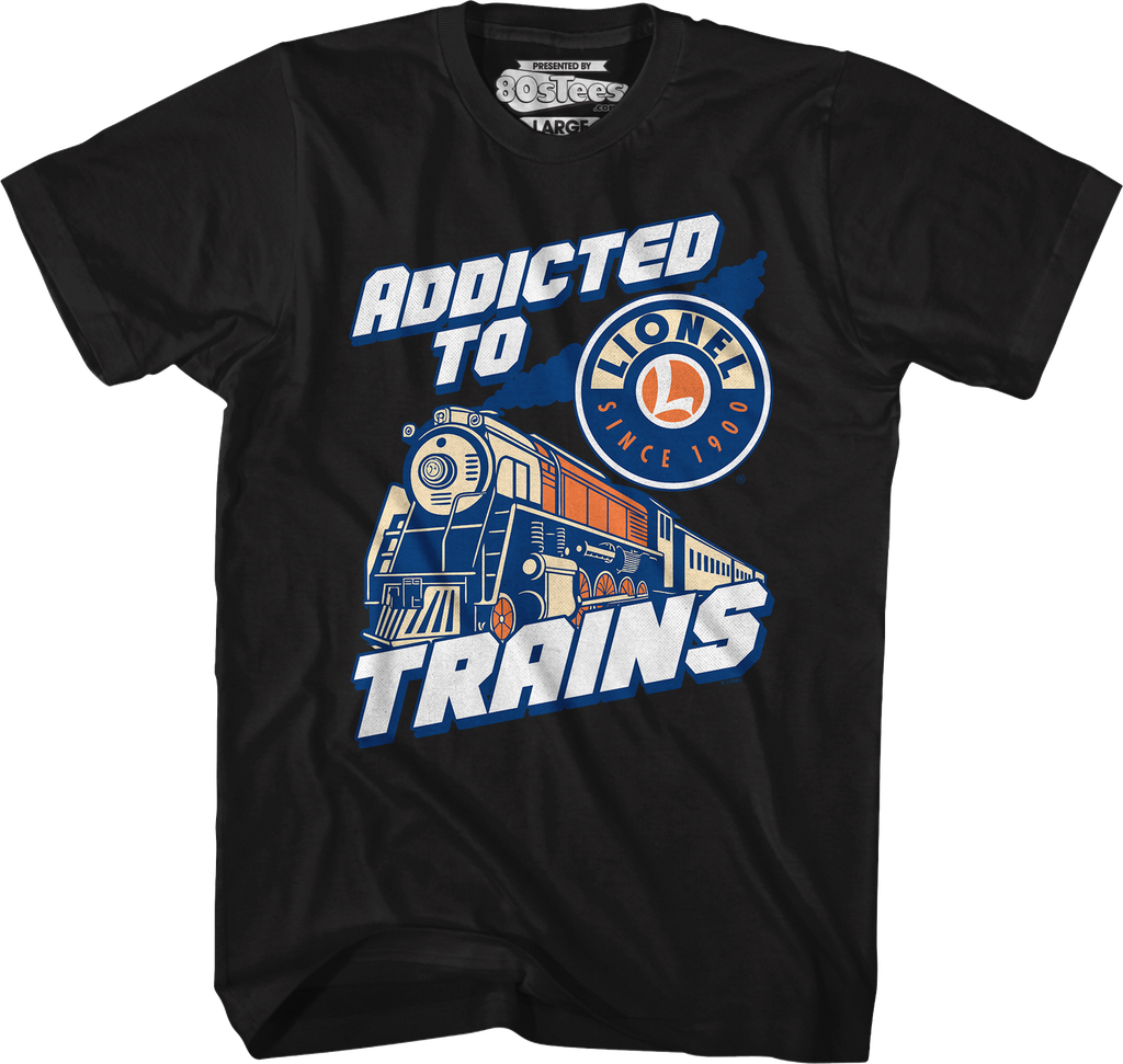 Addicted Lionel Trains T-Shirt Hoodie, Sweatshirt | CiraTrend.com (Image 1)
