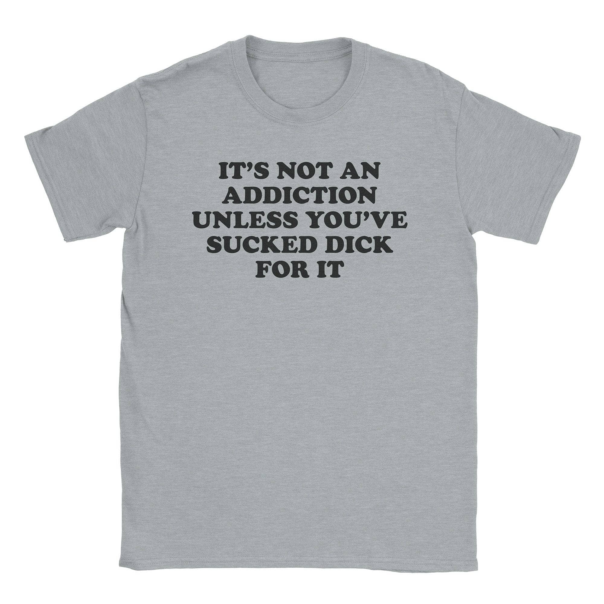 Not Addicted T-Shirt Hoodie, Sweatshirt | CiraTrend.com (Image 5)
