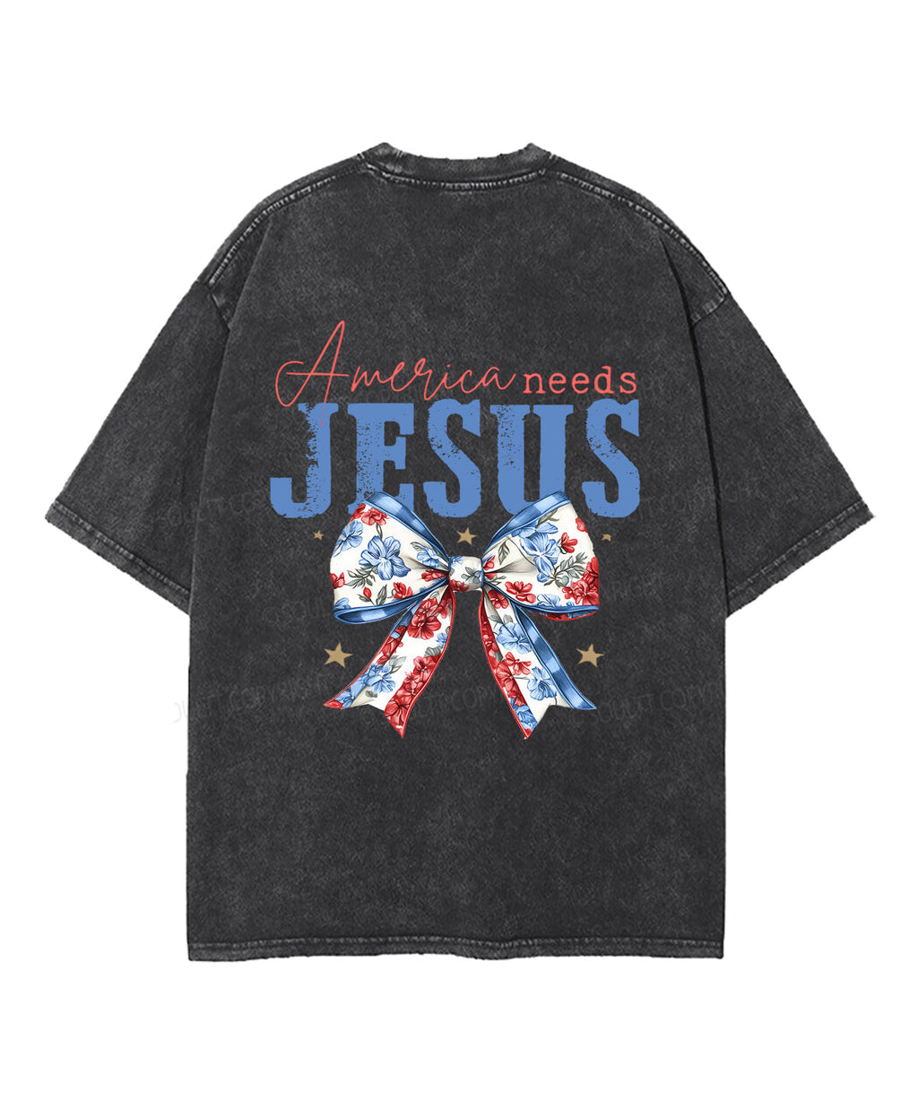 America Needs Jesus Double Sided Unisex Washed Christian T-shirt Style001 Hoodie, Sweatshirt | CiraTrend.com (Image 3)