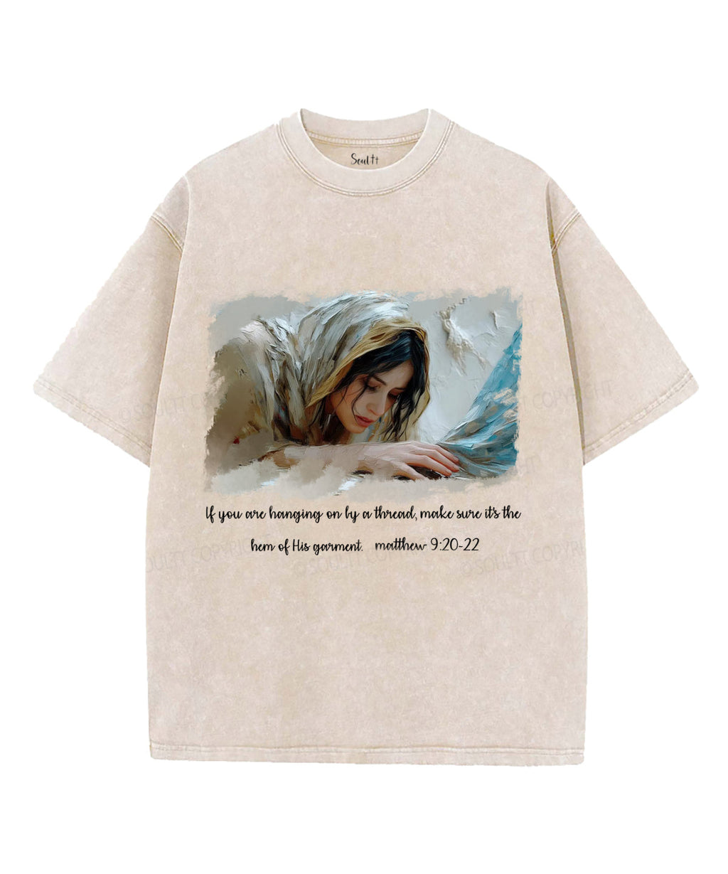 If You are Hanging on Unisex Washed Christian T-shirt Hoodie, Sweatshirt | CiraTrend.com (Image 4)
