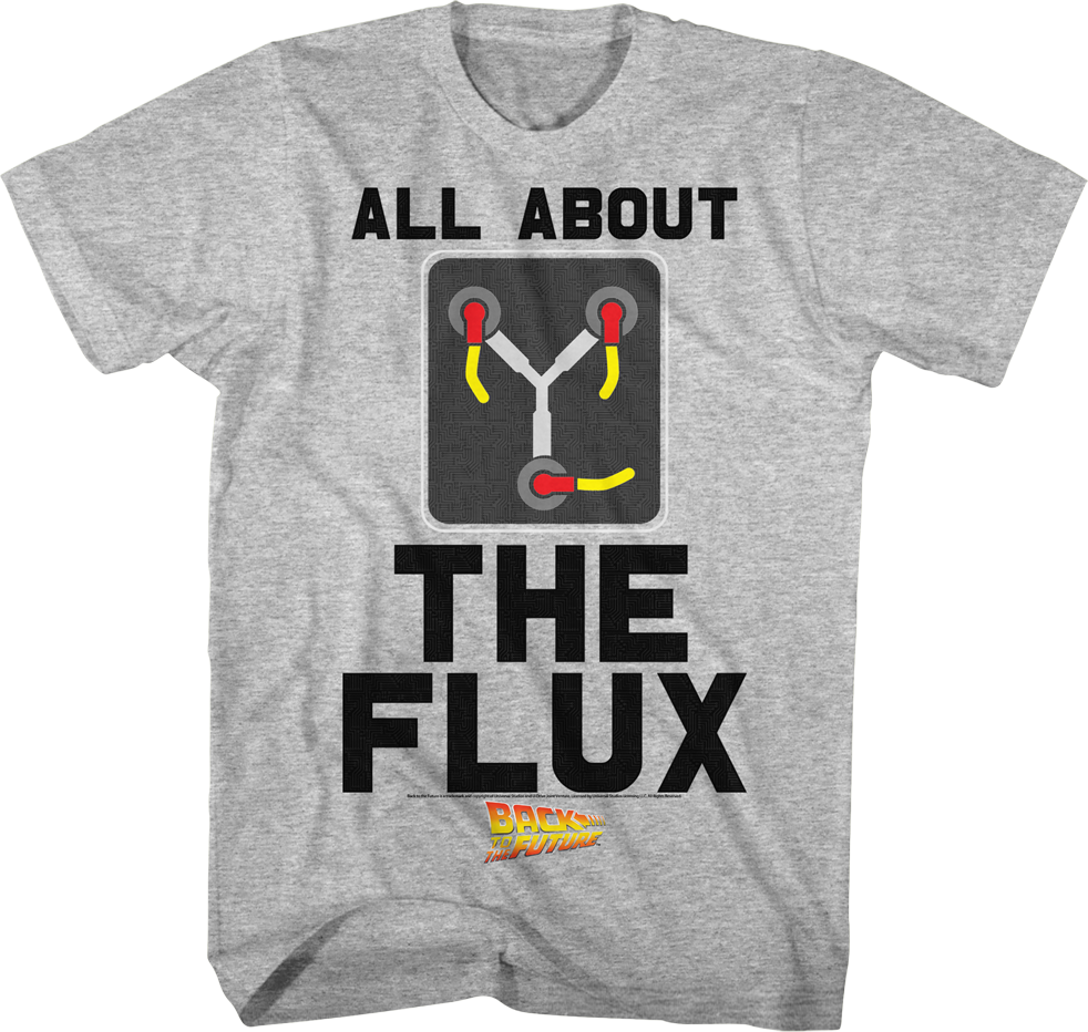 All About the Flux Back to the Future T-Shirt Hoodie, Sweatshirt | CiraTrend.com (Image 1)