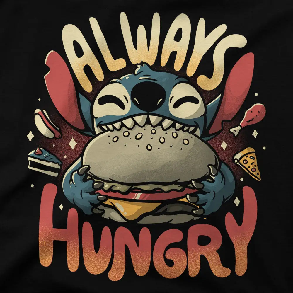 Always Hungry T-Shirt Style001 Hoodie, Sweatshirt | CiraTrend.com (Image 4)