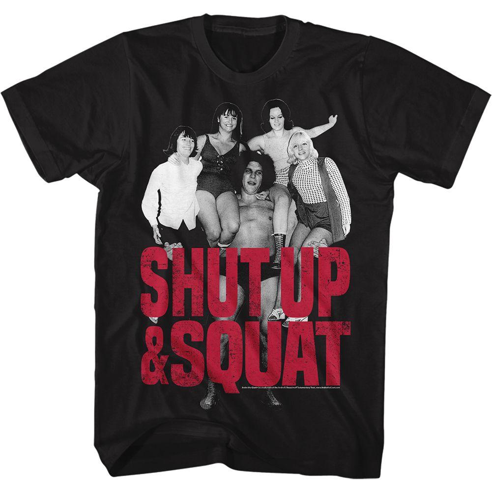 Andre The Giant - Shut Up & Squat T-Shirt Hoodie, Sweatshirt | CiraTrend.com