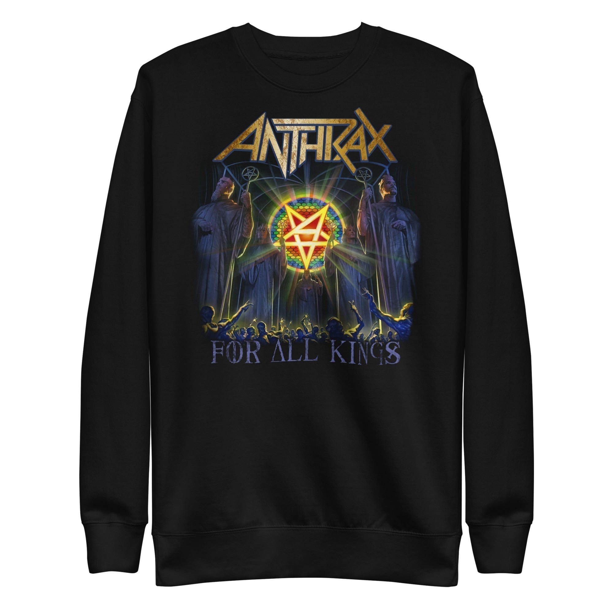 Anthrax For All Kings Mens Sweatshirt Black T-Shirts, Hoodie | CiraTrend.com