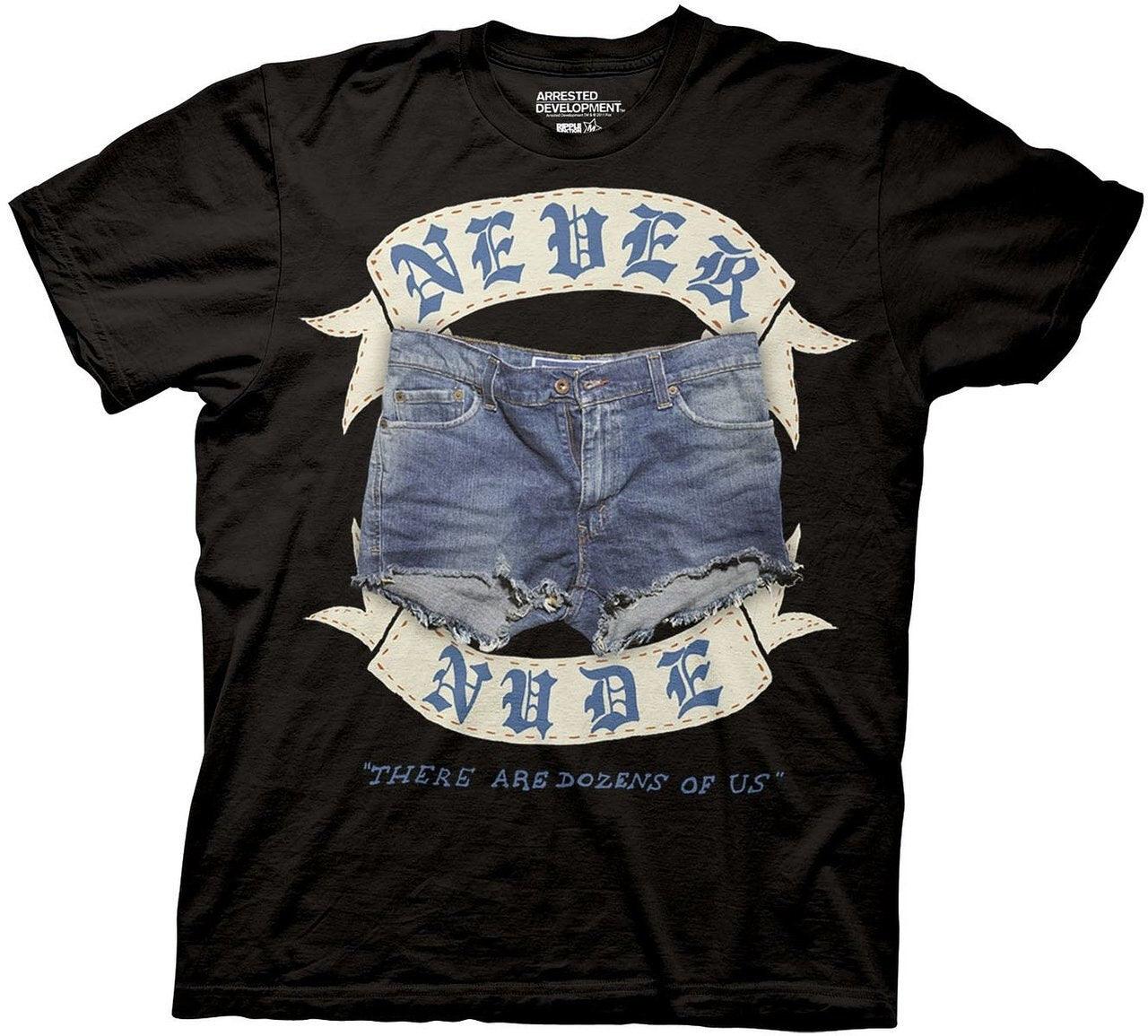 Arrested Development Never Nude T-Shirts, Hoodie, Sweatshirt