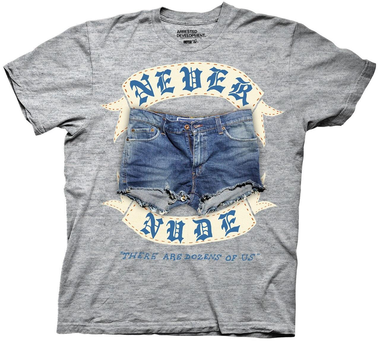 Arrested Development Never Nude T-Shirts, Hoodie, Sweatshirt