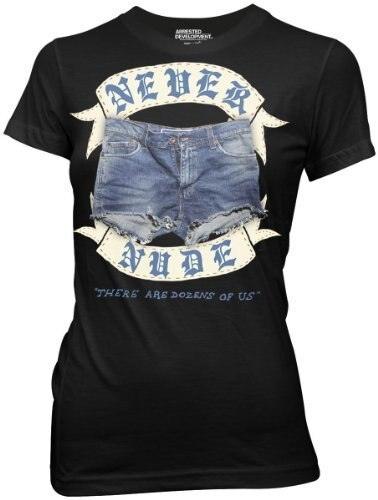 Arrested Development Never Nude Juniors Black T-Shirts, Hoodie, Sweatshirt