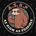 As Slow As Possible T-Shirt Hoodie, Sweatshirt | CiraTrend.com (Image 1)