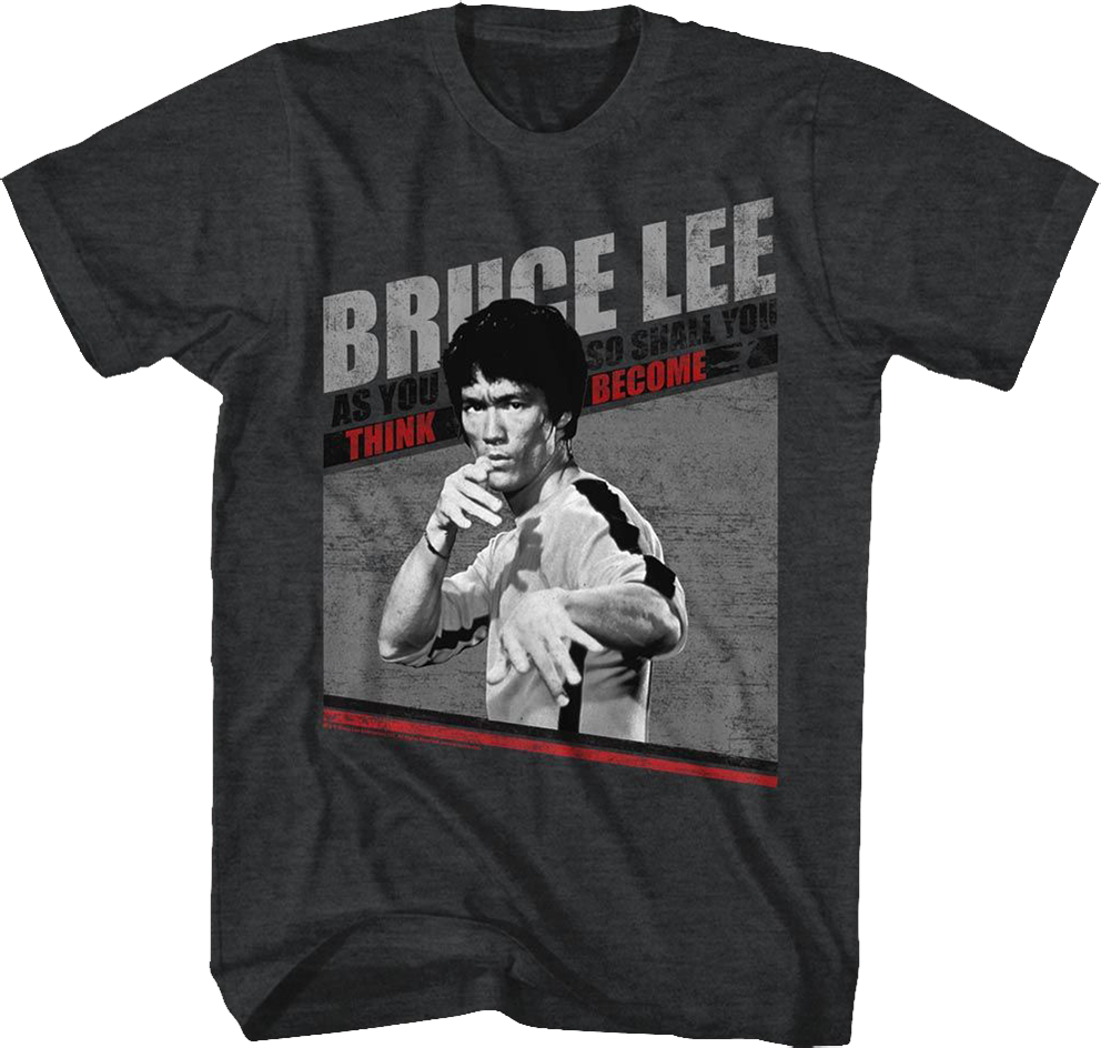 As You Think So Shall You Become Bruce Lee T-Shirt Hoodie, Sweatshirt | CiraTrend.com (Image 1)