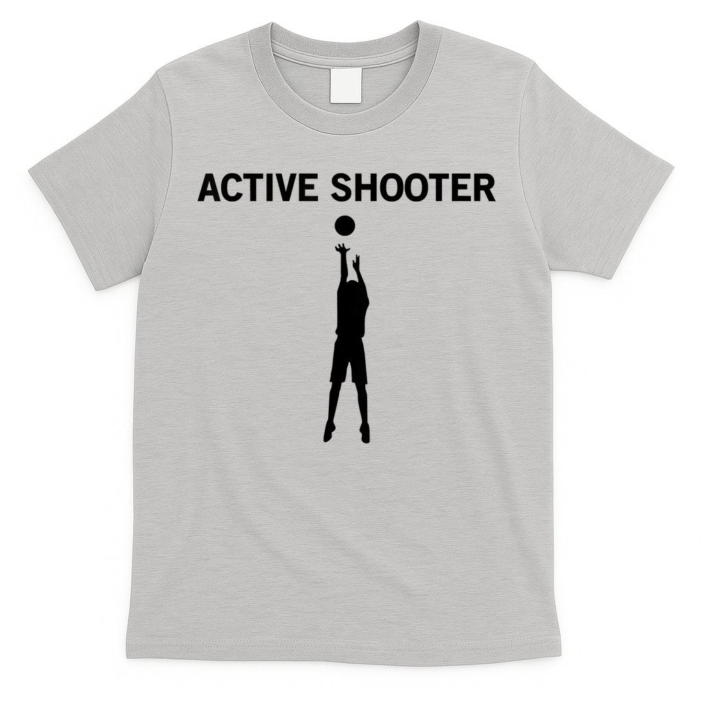 Active Shooter Basketball Lovers T-Shirt