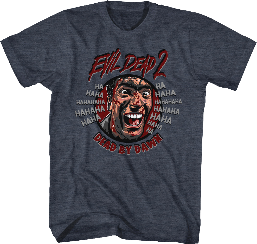 Ash Laugh Evil Dead T-Shirt Hoodie, Sweatshirt | CiraTrend.com (Image 1)