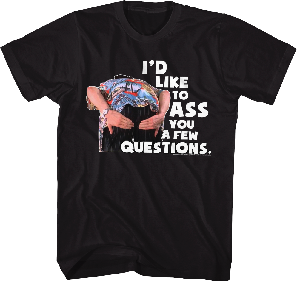 Ass You A Few Questions Ace Ventura T-Shirt Hoodie, Sweatshirt | CiraTrend.com (Image 1)