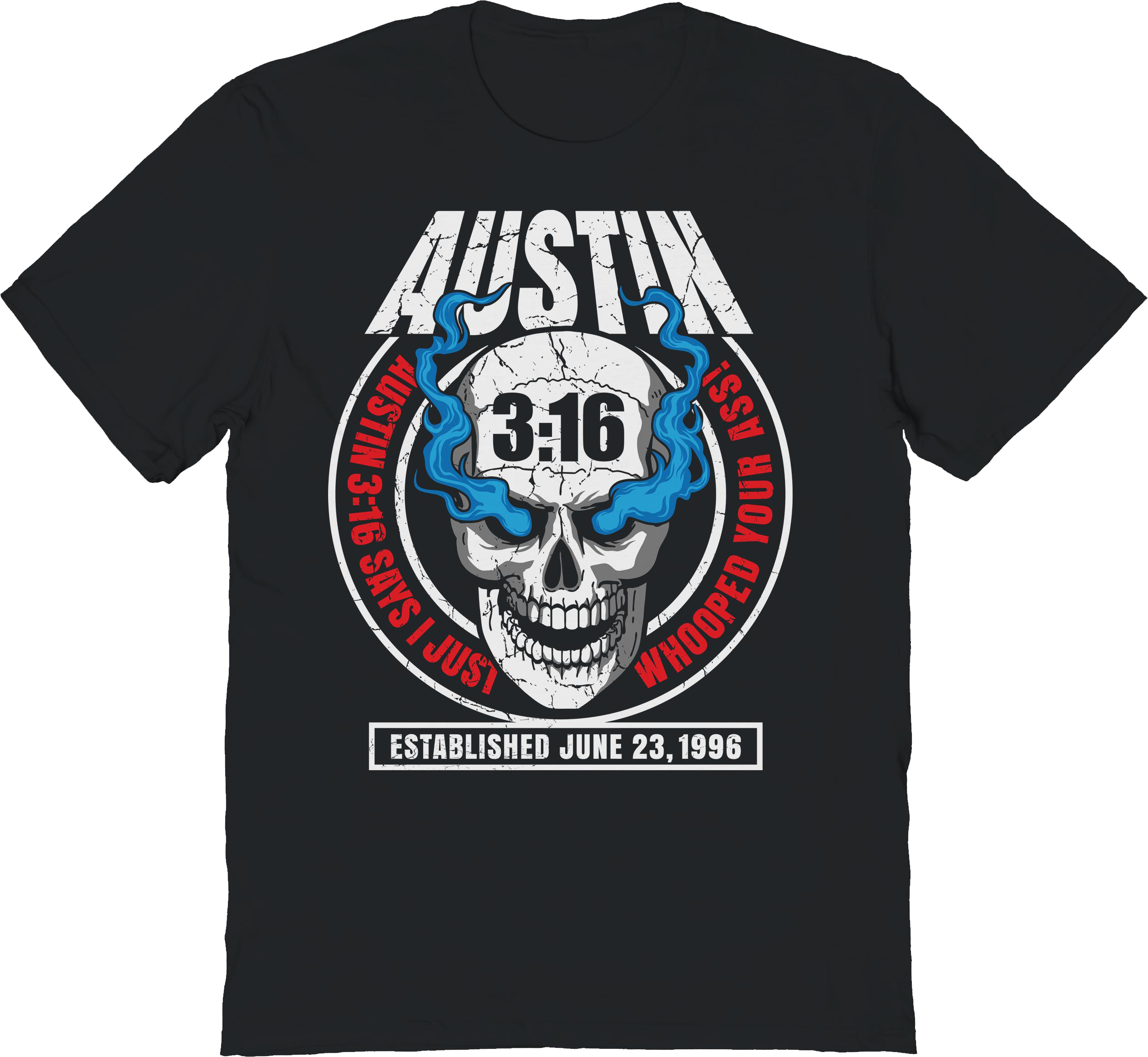 Austin 3:16 Smoking Skull Stone Cold Steve Austin T-Shirt Hoodie, Sweatshirt | CiraTrend.com (Image 1)