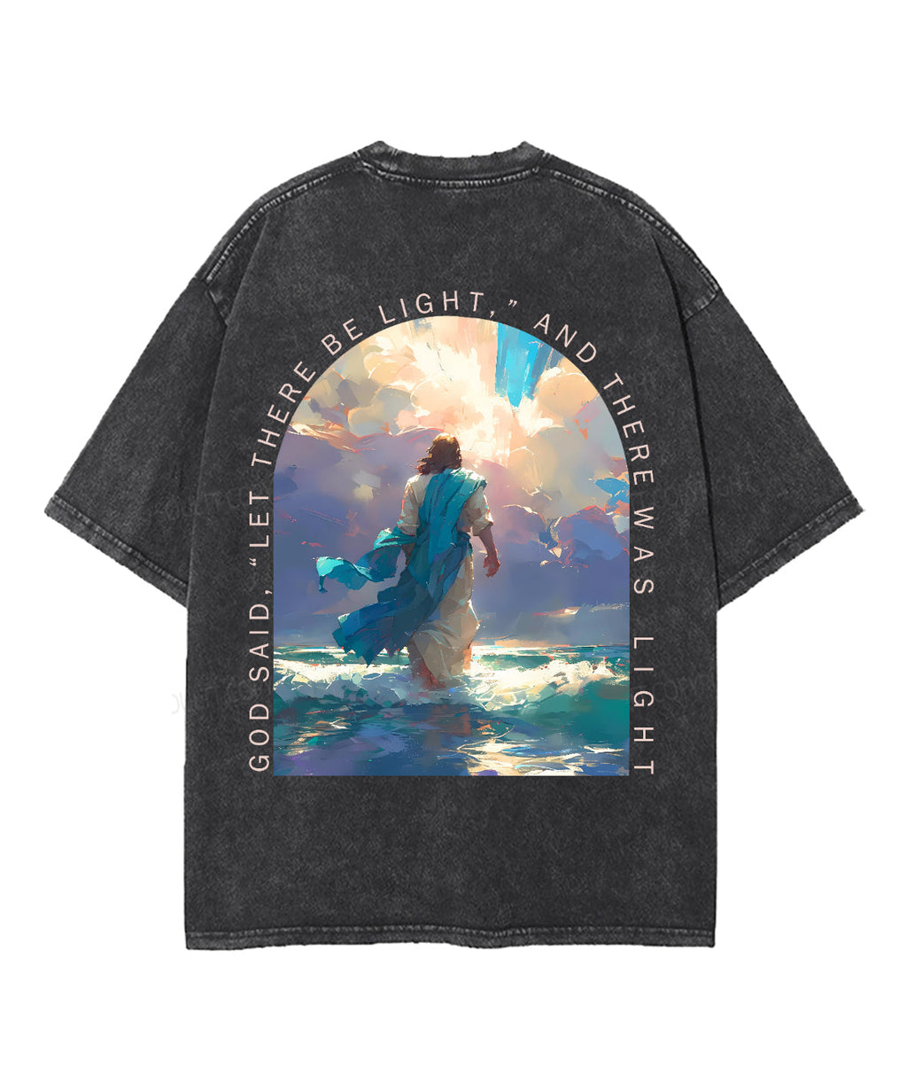 There Was Light Double Sided Double Sided Unisex Washed Christian T-shirt Hoodie, Sweatshirt | CiraTrend.com (Image 5)