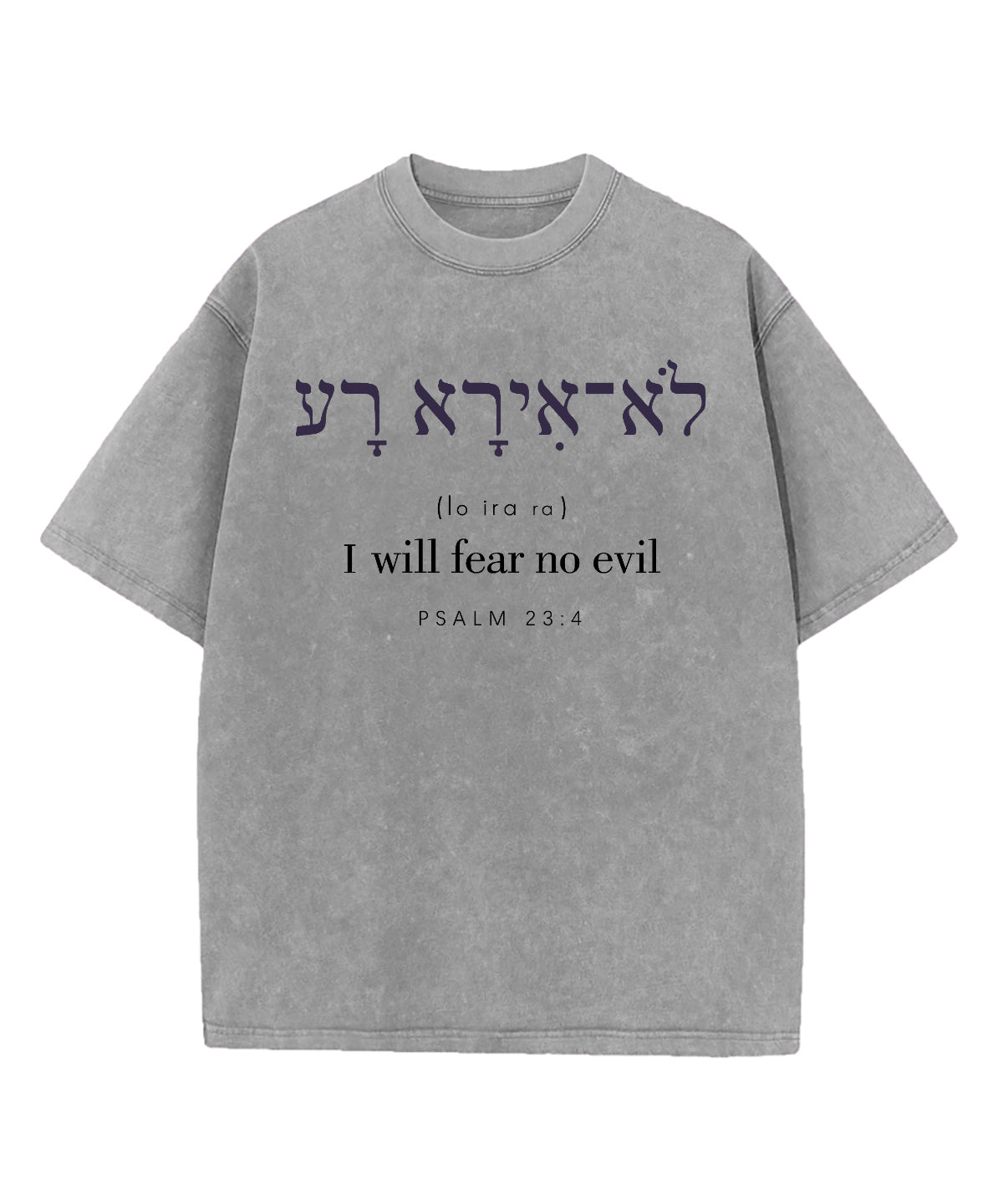 I Will Fear No Evil Washed Christian T-Shirts, Hoodie, Sweatshirt