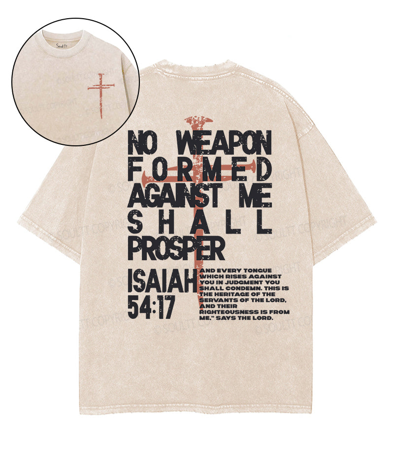 No Weapon Formed Against You Shall Prosper Double Sided Washed Christian T-shirt Hoodie, Sweatshirt | CiraTrend.com (Image 1)