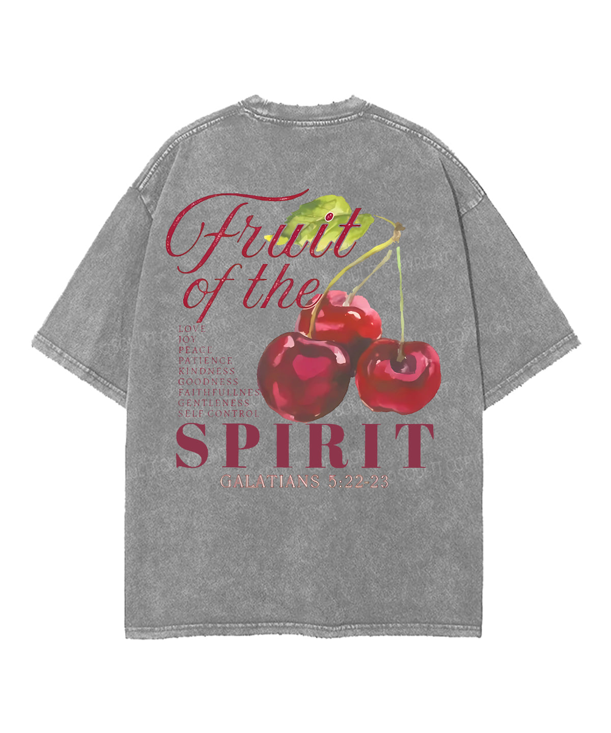 Fruit Spirit Double Sided Washed Christian Style028 T-Shirts, Hoodie, Sweatshirt