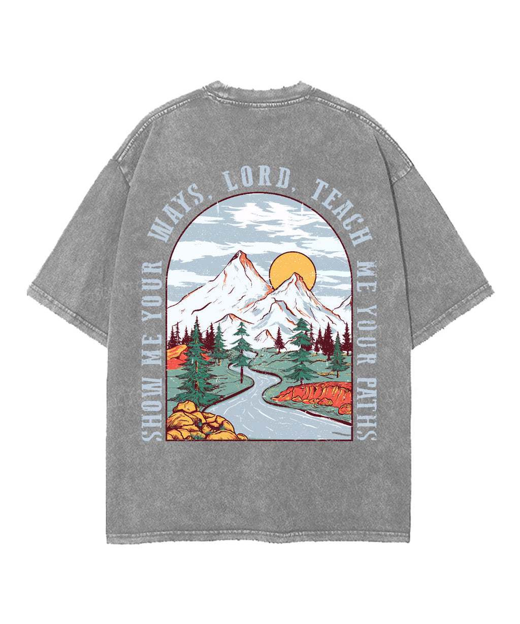 Show Me You Ways Double Sided Unisex Washed Christian T-shirt Hoodie, Sweatshirt | CiraTrend.com (Image 5)