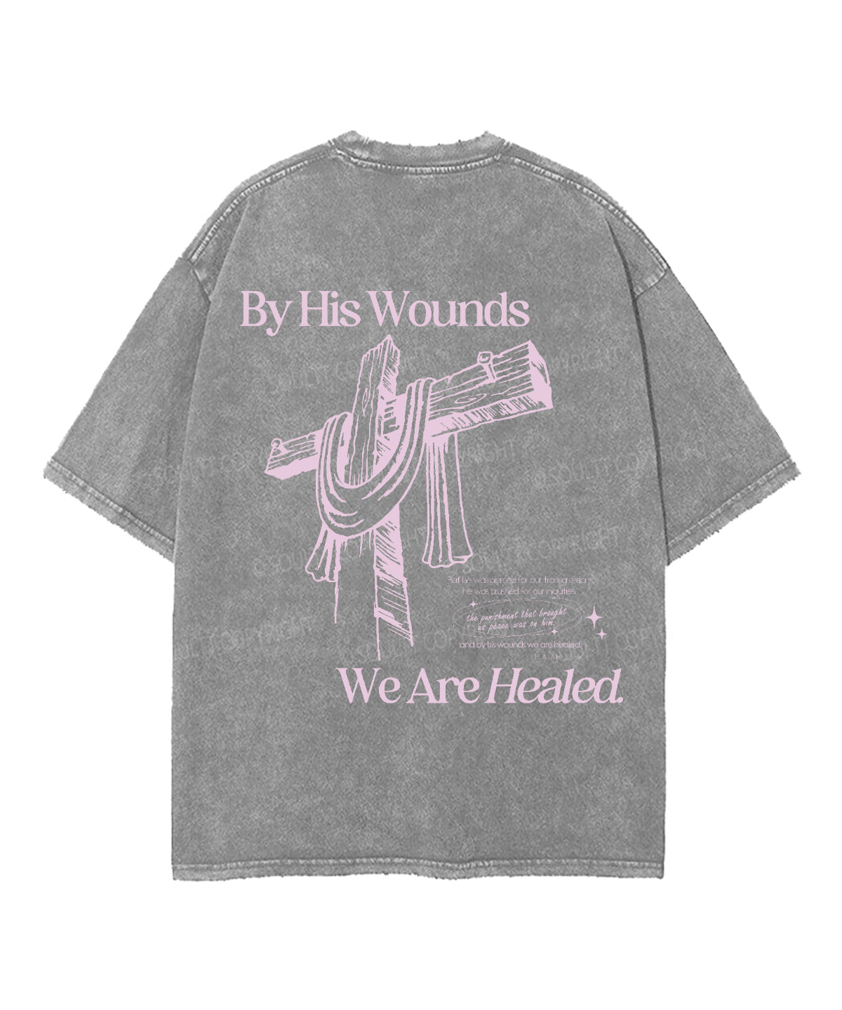 We Are Healed Double Sided Unisex Washed Christian T-shirt Hoodie, Sweatshirt | CiraTrend.com (Image 5)