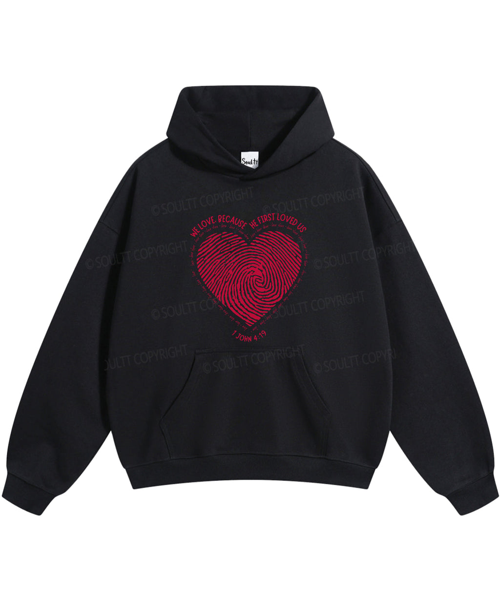 Becuse He First Love Us Cotton Christian Hoodie T-Shirts, Sweatshirt | CiraTrend.com (Image 2)