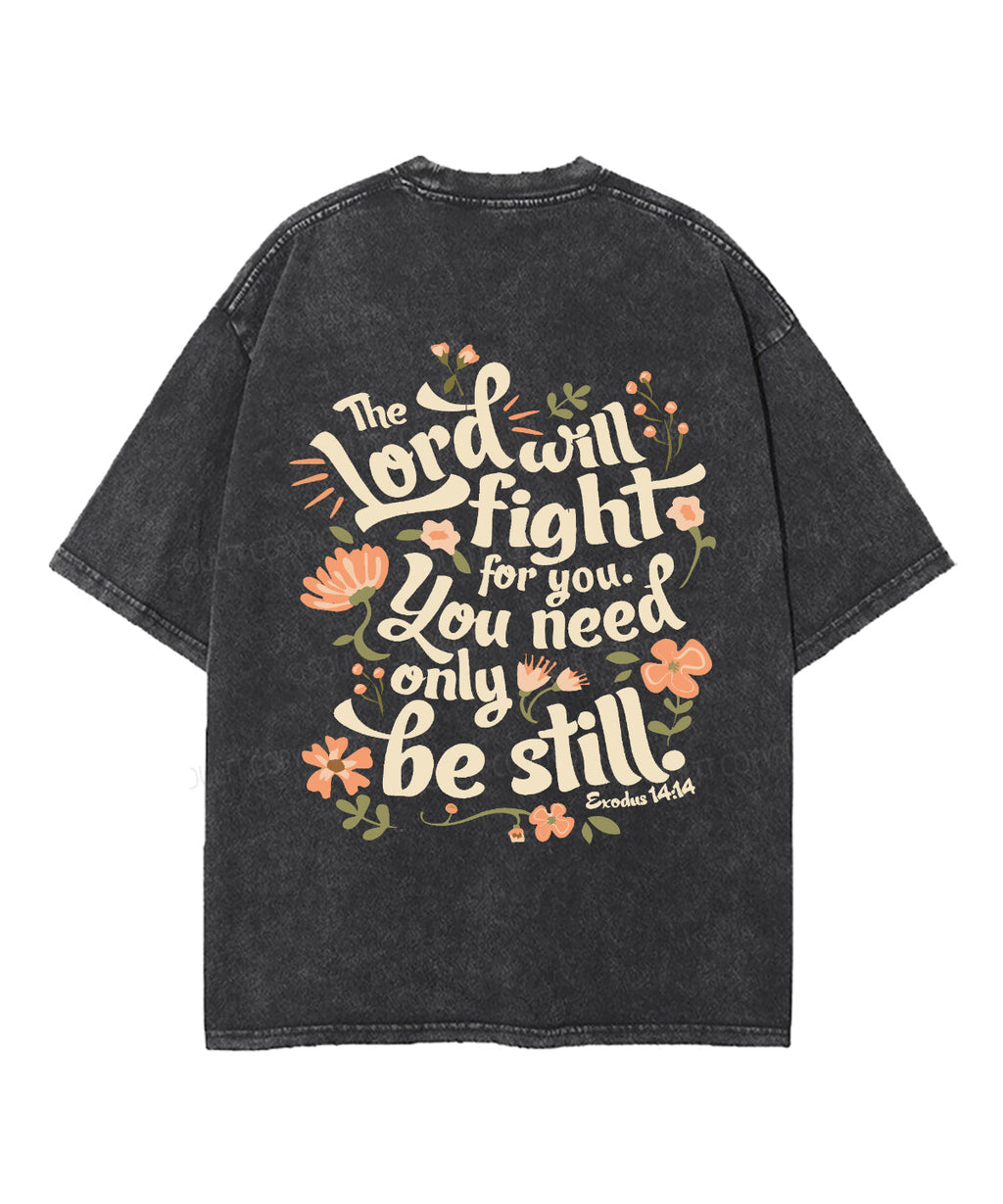 The Lord Will Fight for You Double Sided Unisex Washed Christian T-shirt Hoodie, Sweatshirt | CiraTrend.com (Image 3)