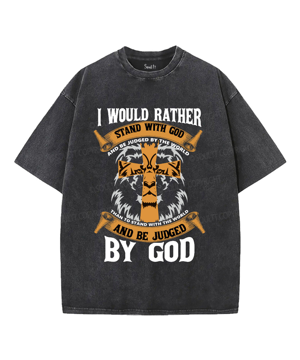 I Would Rather Stand With God Washed Christian T-shirt Style002 Hoodie, Sweatshirt | CiraTrend.com (Image 2)