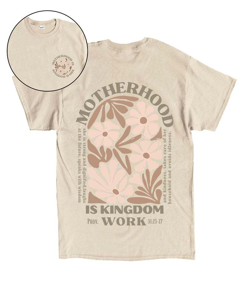 Motherhood Is Kingdom Work Double Sided Unisex Cotton Christian T-Shirt Hoodie, Sweatshirt | CiraTrend.com (Image 2)