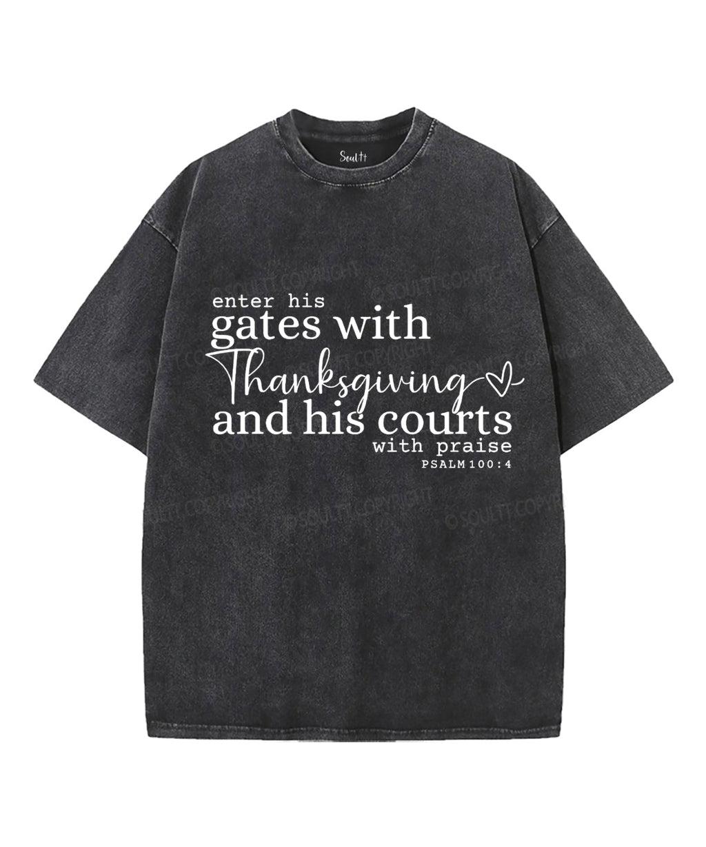 Enter His Gates Unisex Washed Christian T-shirt Hoodie, Sweatshirt | CiraTrend.com (Image 1)
