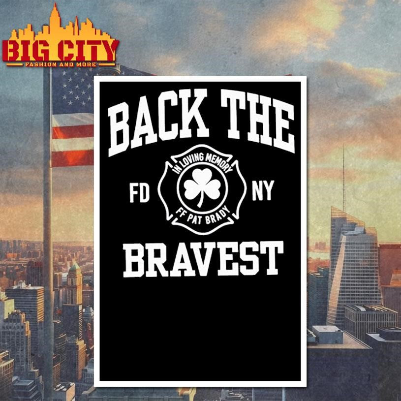 back the bravest shirt