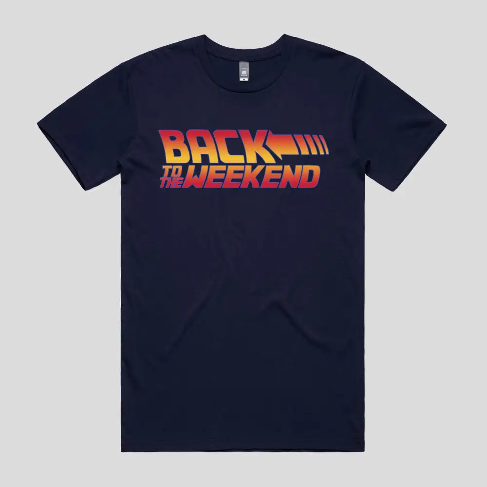 Back To The Weekend T-Shirt Hoodie, Sweatshirt | CiraTrend.com (Image 2)