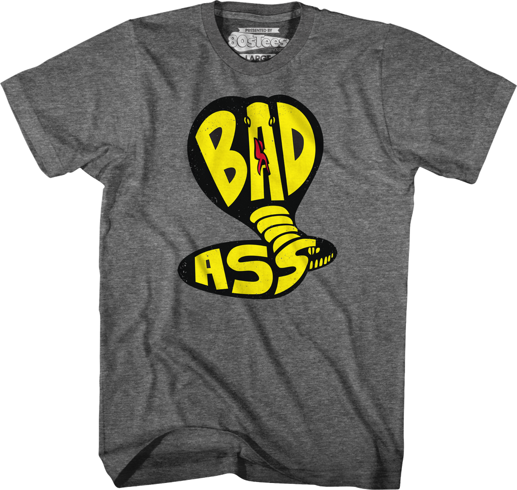 Bad Ass Cobra Kai T-Shirt Hoodie, Sweatshirt | CiraTrend.com (Image 1)