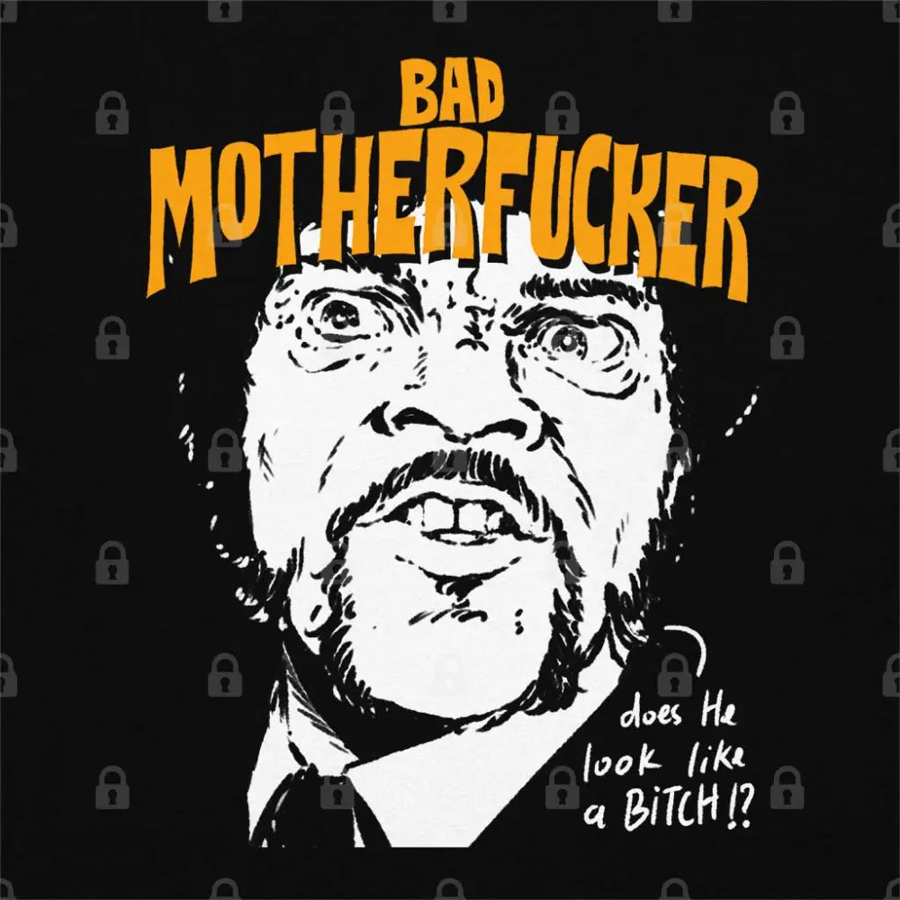 Bad Motherfucker T-Shirt Hoodie, Sweatshirt | CiraTrend.com (Image 1)