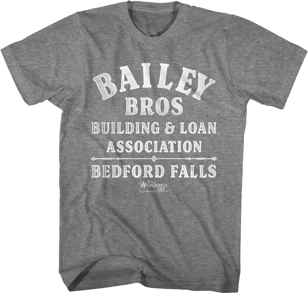 Bailey Bros. Building & Loan Association It's A Wonderful Life T-Shirt Hoodie, Sweatshirt | CiraTrend.com (Image 1)