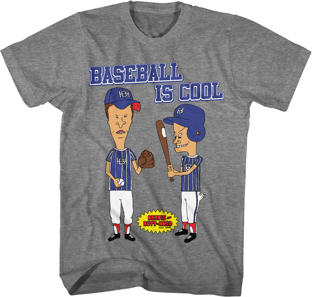 Baseball Is Cool Beavis And Butt-Head T-Shirt Hoodie, Sweatshirt | CiraTrend.com (Image 1)